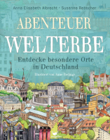 Kinderlesung „Abenteuer Welterbe“